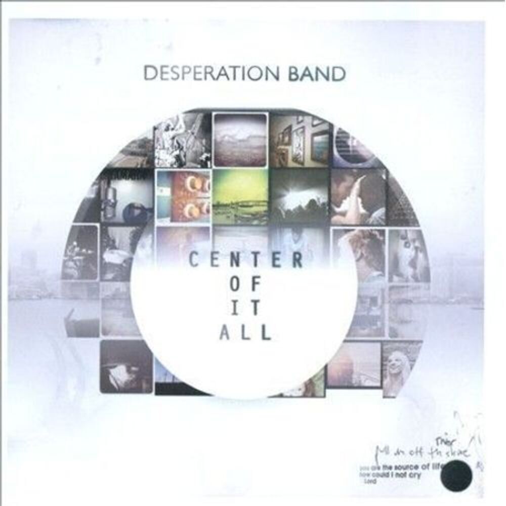 Center Of It All - Audio CD By Desperation Band - VERY GOOD